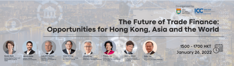 The Future of Trade Finance: Opportunities for Hong Kong, Asia and the World