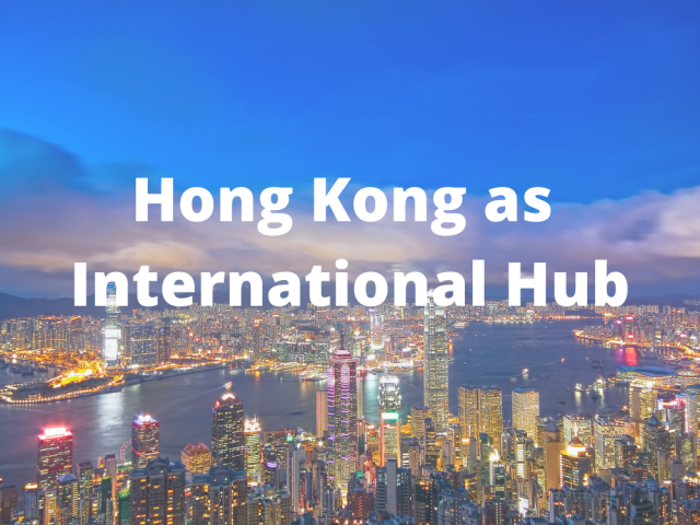 Hong Kong as International Hub