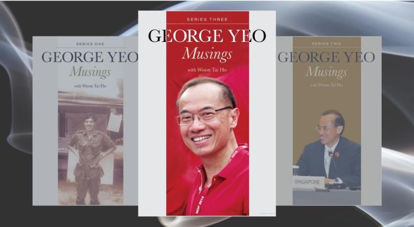 George Yeo: Musings – Series Three